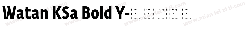 Watan KSa Bold Y字体转换